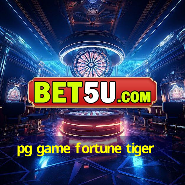 pg game fortune tiger